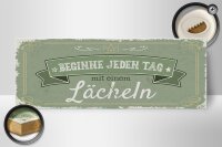 Holzschild Spruch Beginne jeden Tag mit dem Lächeln 27x10cm
