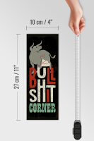 Holzschild Spruch Bullshit Corner Stier 10x27cm