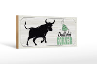 Holzschild Spruch Bullshit Corner Stier 27x10cm Wanddeko