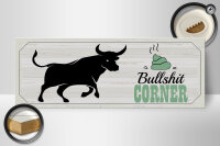 Holzschild Spruch Bullshit Corner Stier 27x10cm Wanddeko