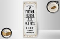 Holzschild Spruch Männer old mens Club Never Happy 10x27cm