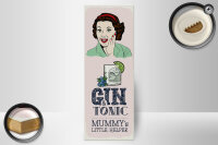 Holzschild Spruch lustig Gin Tonic Mummy´s Helper 10x27cm