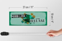 Holzschild Spruch Good Luck From Ireland 27x10cm