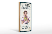 Holzschild Alkohol Gin & Tonic Liquid Sanity 10x27cm