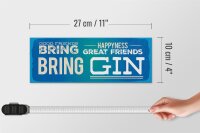 Holzschild Spruch Good Friends bring Happyness Gin 27x10cm