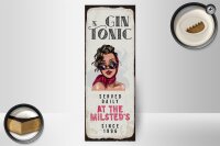Holzschild Spruch Gin & Tonic Served Daily Milsted´s 10x27cm