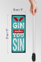 Holzschild Spruch Gin makes you Sin Devil Hell 10x27cm