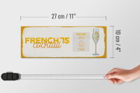Holzschild Rezept French 75 Cocktail Recipe 27x10cm
