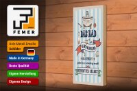 Holzschild Spruch 10x27cm Das Bad ist selbstreinigend Reinigt es selbst