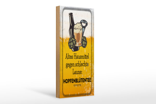 Holzschild 10x27cm Altes Hausmittel Hopfenblütentee