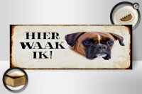 Holzschild Spruch 27x10cm holländisch Hier Waak ik Boxer