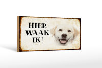 Holzschild Spruch 27x10cm holländisch Hier Waak ik...