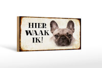 Holzschild Spruch 27x10cm holländisch Hier Waak ik...