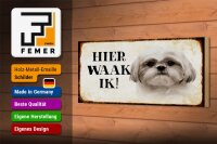 Holzschild Spruch 27x10cm holländisch Hier Waak ik Shih Tzu