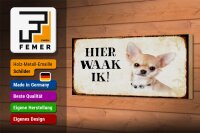 Holzschild Spruch 27x10cm holländisch Hier Waak ik Chihuahua mit Kette