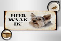 Holzschild Spruch 27x10cm holländisch Hier Waak ik Yorkshire Terrier Hund