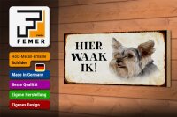 Holzschild Spruch 27x10cm holländisch Hier Waak ik Yorkshire Terrier Hund