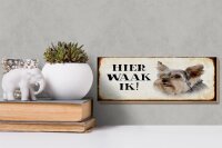 Holzschild Spruch 27x10cm holländisch Hier Waak ik Yorkshire Terrier Hund