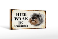 Holzschild Spruch 27x10cm holländisch Hier Waak ik Schnauzer Hund