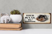 Holzschild Spruch 27x10cm holländisch Hier Waak ik Schnauzer Hund
