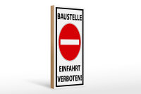 Holzschild Hinweis 10x27cm Baustelle Einfahrt verboten
