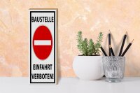 Holzschild Hinweis 10x27cm Baustelle Einfahrt verboten