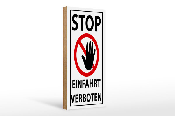 Holzschild Hinweis 10x27cm Stop Einfahrt verboten