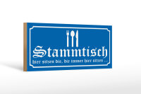 Holzschild Hinweis 27x10cm Stammtisch hier sitzen (blau)