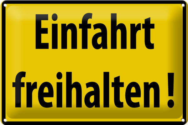 Blechschild Warnschild 30x20cm Einfahrt freihalten