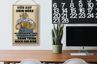 Blechschild Alkohol 20x30cm hör auf dein Herz trink Bier