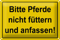 Blechschild Hinweis 30x20cm Bitte Pferde nicht füttern