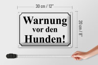 Blechschild Hinweis 30x20cm Warnung vor den Hunden (s/w)