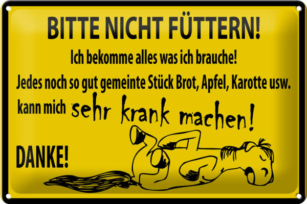 Blechschild Warnschild 30x20cm Bitte Nicht Füttern (Pferd)