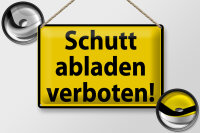 Blechschild Warnschild 30x20cm Schutt abladen verboten