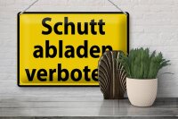 Blechschild Warnschild 30x20cm Schutt abladen verboten