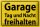 Blechschild Hinweis 30x20cm Garage Tag und Nacht freihalten