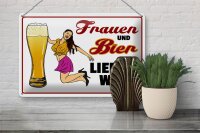 Blechschild Spruch 30x20cm Frauen und Bier lieben wir