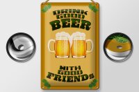 Blechschild Alkohol 20x30cm Drink good beer with friends