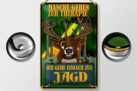 Blechschild Jagd 20x30cm ich geh einfach zur Jagd Therapie