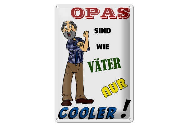 Blechschild Spruch 20x30cm Opas sind wie Väter nur cooler