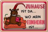 Blechschild Spruch 30x20cm Zuhause ist da wo mein Einhorn