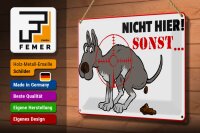 Blechschild Hinweis 30x20cm Hundehaufen nicht hier Sonst