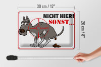 Blechschild Hinweis 30x20cm Hundehaufen nicht hier Sonst