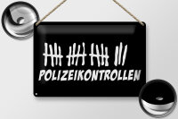 Blechschild Strichliste 30x20cm Polizeikontrollen schwarzes