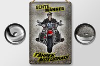 Blechschild Spruch 20x30cm Echte Männer fahren Motorrad