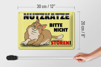 Blechschild Spruch 30x20cm Nutzkatze bitte nicht stören