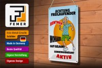 Blechschild Spruch 20x30cm Achtung freilaufender Rentner