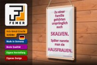 Blechschild Spruch 20x30cm Zu einer Familie gehörten