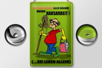 Blechschild Spruch 20x30cm 30% aller Männer machen Hausarbeit