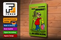 Blechschild Spruch 20x30cm 30% aller Männer machen Hausarbeit
